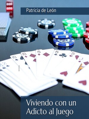 cover image of Viviendo con un adicto al juego